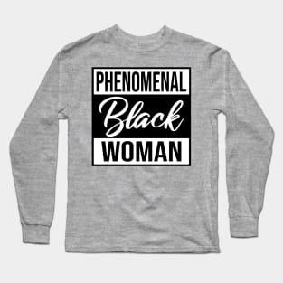 Phenomenal Black Woman Long Sleeve T-Shirt